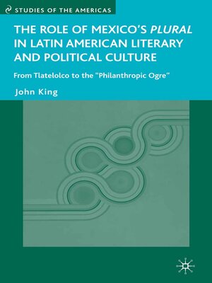 cover image of The Role of Mexico's Plural in Latin American Literary and Political Culture